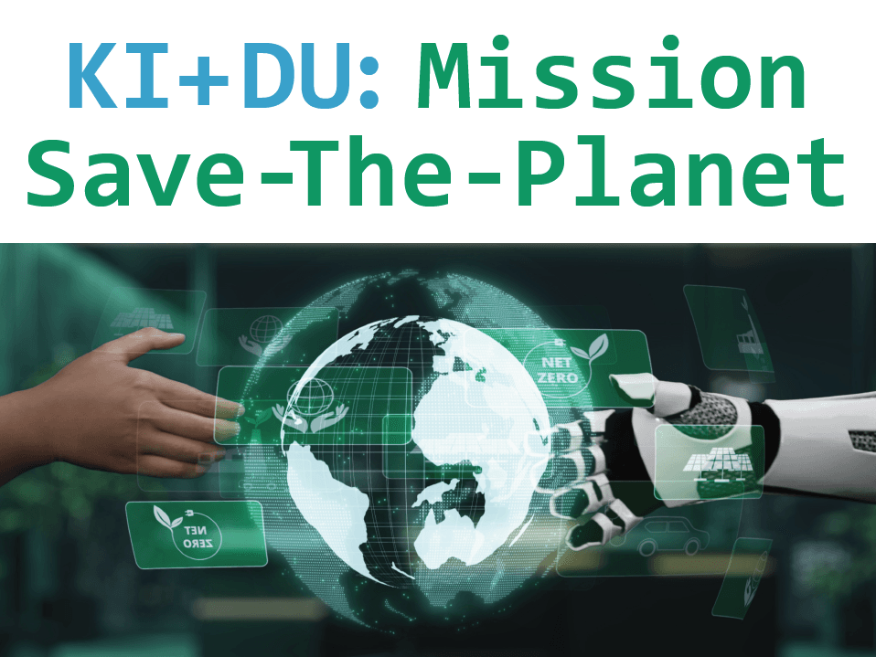 Titelbild für KI + Du: Mission "Save the Planet" - Ferienangebot für Jugendliche ab Klasse 8