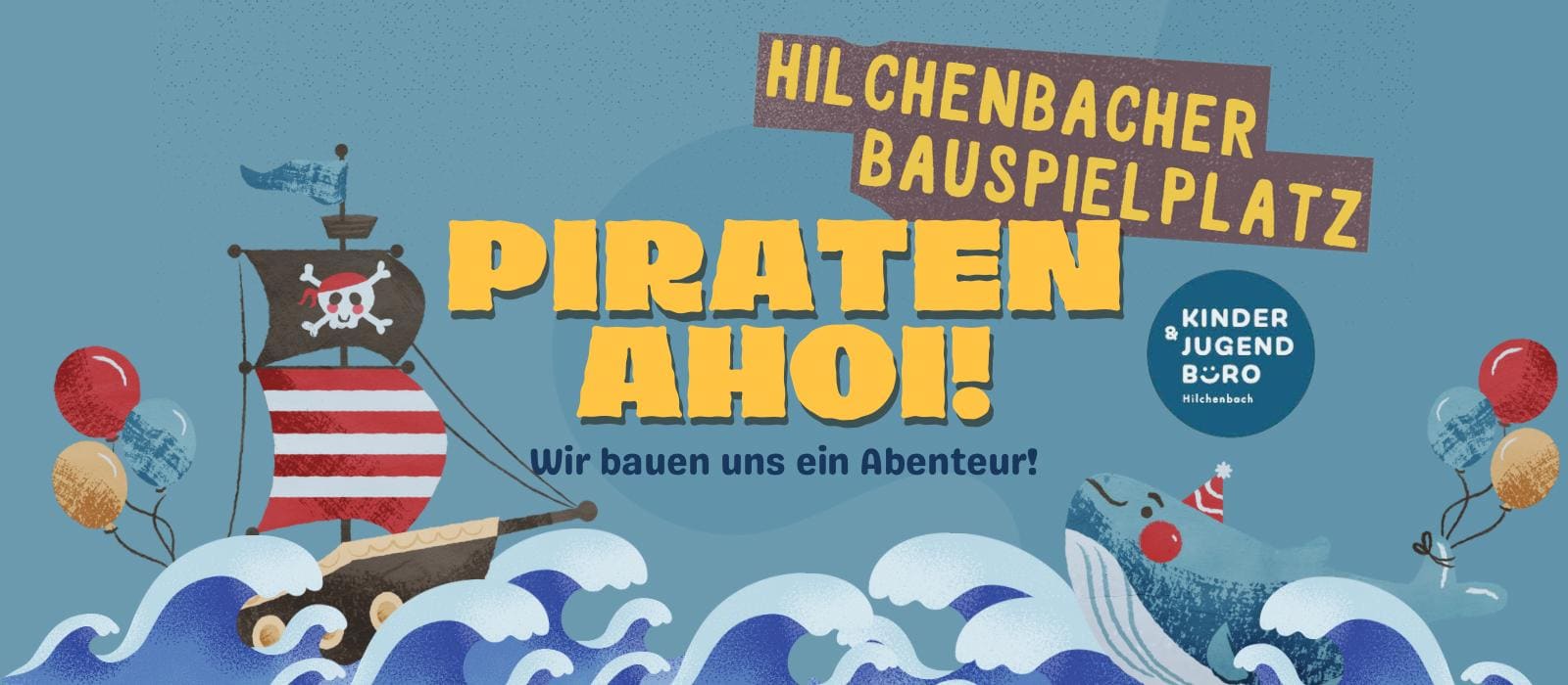 Titelbild für Hilchenbacher Bauspielplatz - Piraten Ahoi 🏴‍☠️